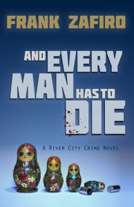 And Every Man Has To Die - Frank Zafiro