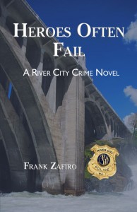 Heros Often Fail - A River City Crime Novel