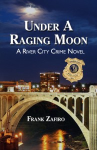 Under a Raging Moon - A River City Novel